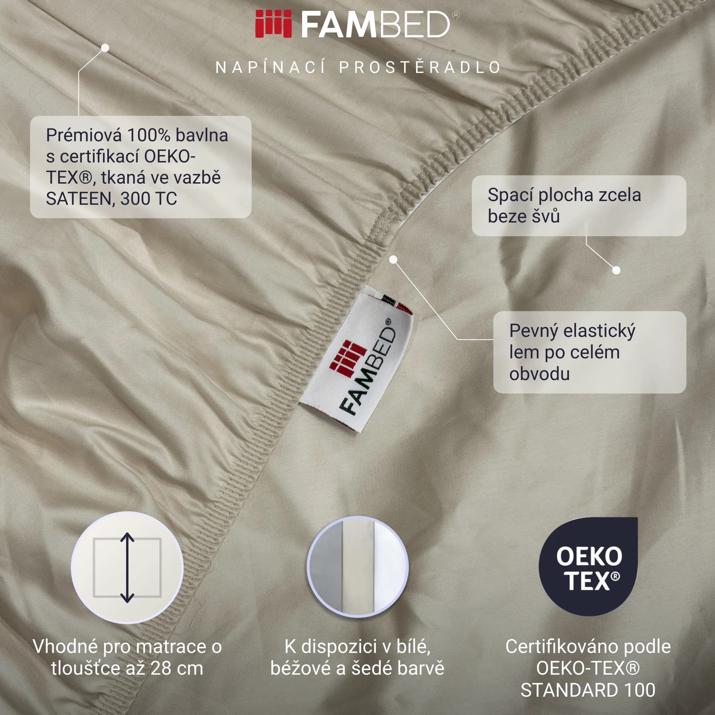 Infografika: béžové napínací prostěradlo FAMBED s informacemi o bavlně s certifikací OEKO-TEX® ve vazbě SATEEN s hustotou 300 TC, spací ploše beze švů a pevném elastickém lemu